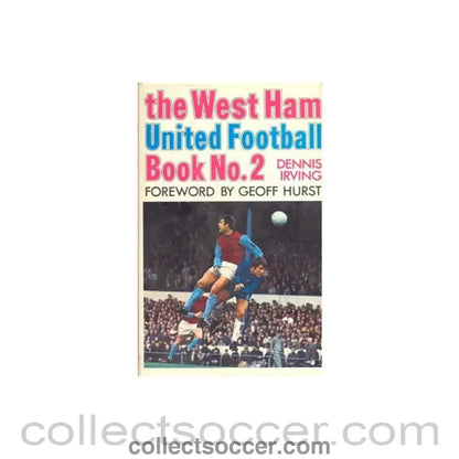 1969 - The West Ham United Football Book No:2 of 1969 - Collect Soccer