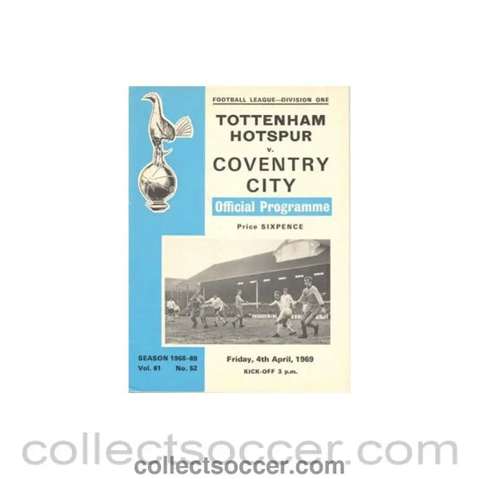 1969 - Tottenham Hotspur v Coventry City official programme 04/04/1969 Football League - Collect Soccer