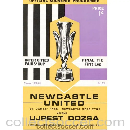 1969 UEFA Cup Final Programme Newcastle United v Ujpest Dozsa - Collect Soccer