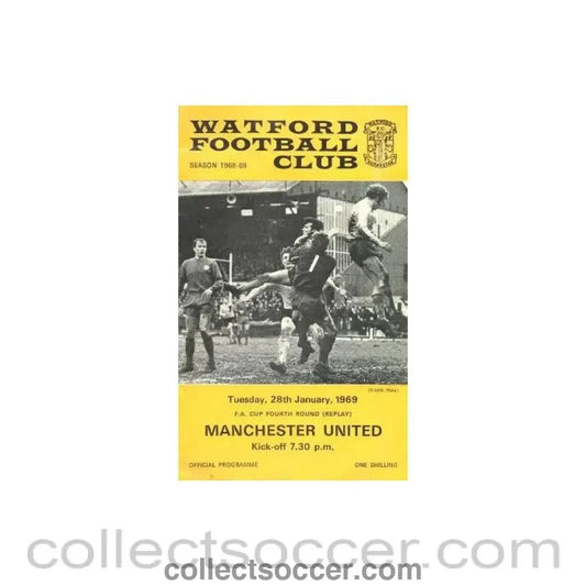 1969 - Watford v Manchester United official programme 28/01/1969 - Collect Soccer