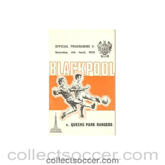 1970 - Blackpool v Queen’s Park Rangers official programme 04/04/1970 Football League