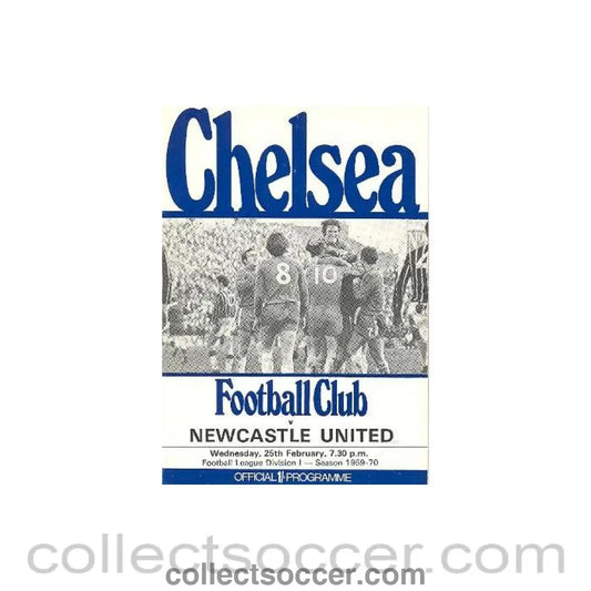 1970 - Chelsea v Newcastle United official programme 25/02/1970 Football League