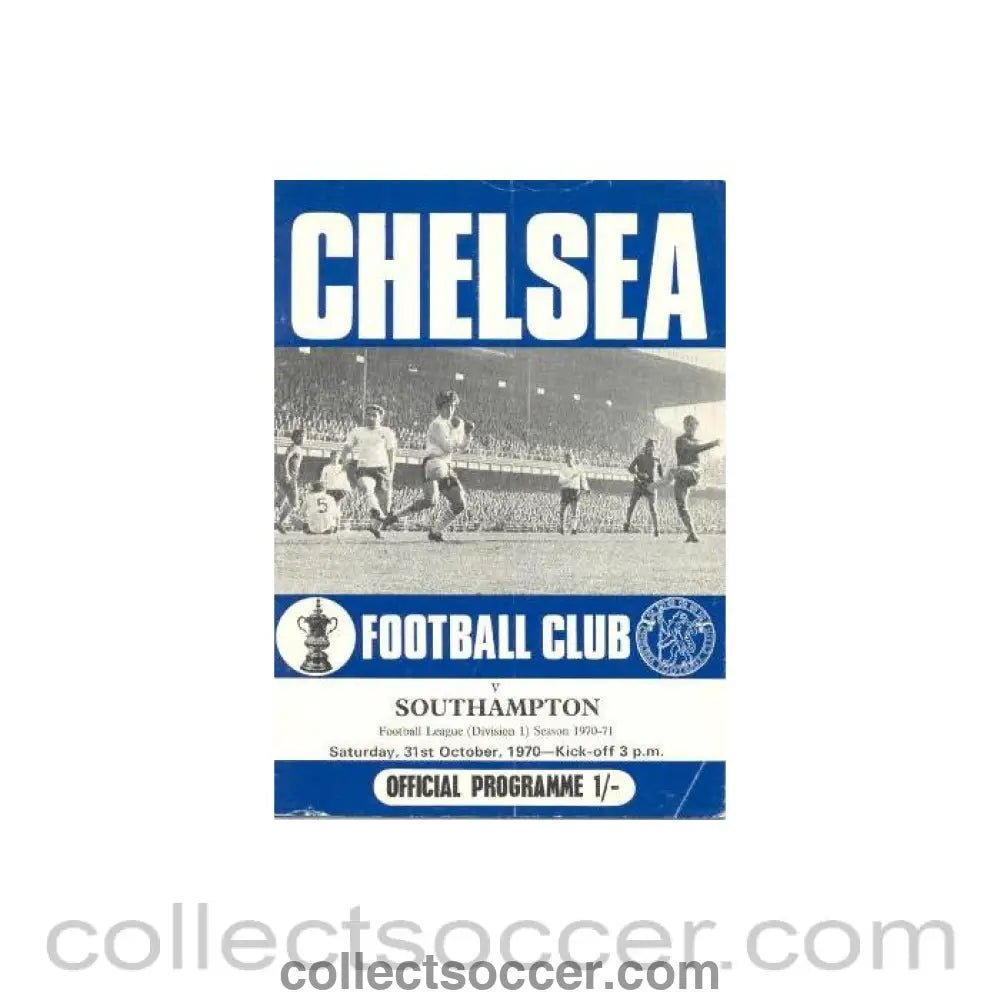 1970 - Chelsea v Southampton official programme 31/10/1970 Football League - Collect Soccer