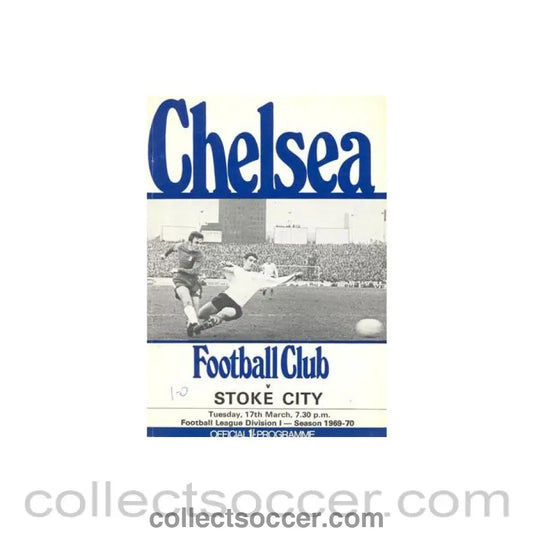 1970 - Chelsea v Stoke City official programme 17/03/1970 Football League token missing and hence half price