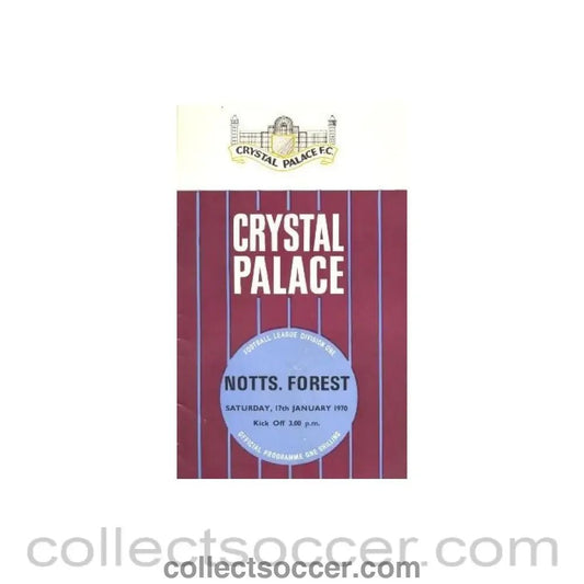 1970 - Crystal Palace v Notts Forest official programme 17/01/1970 - Collect Soccer