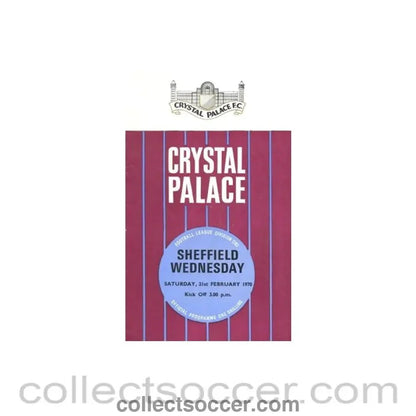 1970 - Crystal Palace v Sheffield Wednesday official programme 21/02/1970 - Collect Soccer