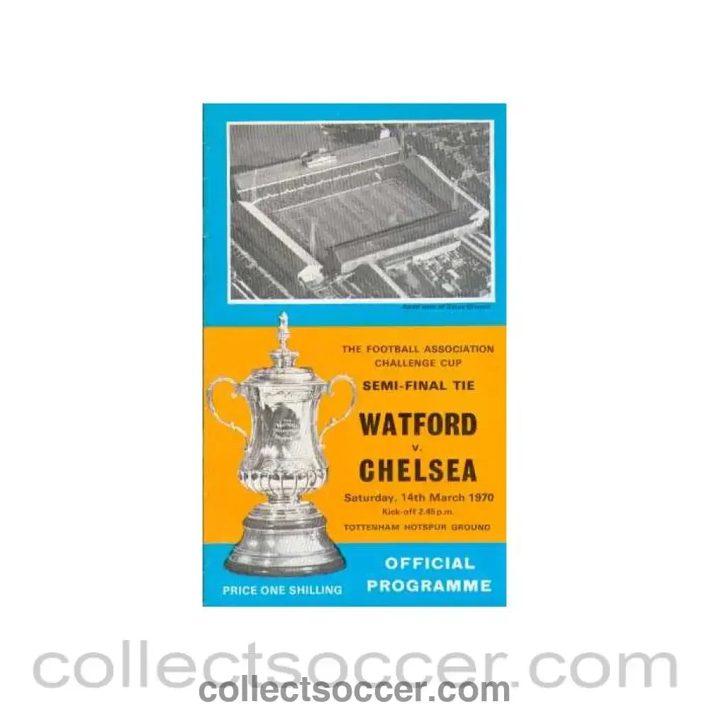 1970 FA Cup Semi-Final Programme Watford V Chelsea 14/03/1970