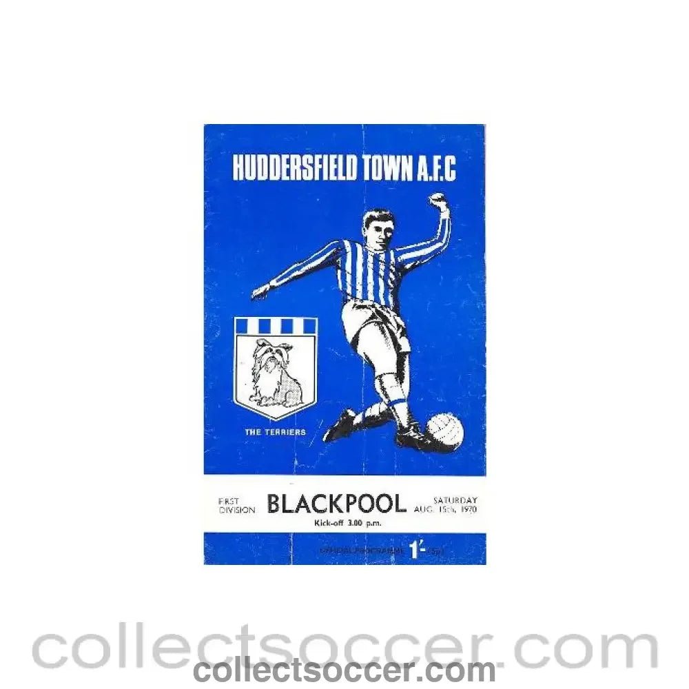 1970 - Huddersfield Town v Blackpool official programme 15/08/1970 Football League - Collect Soccer