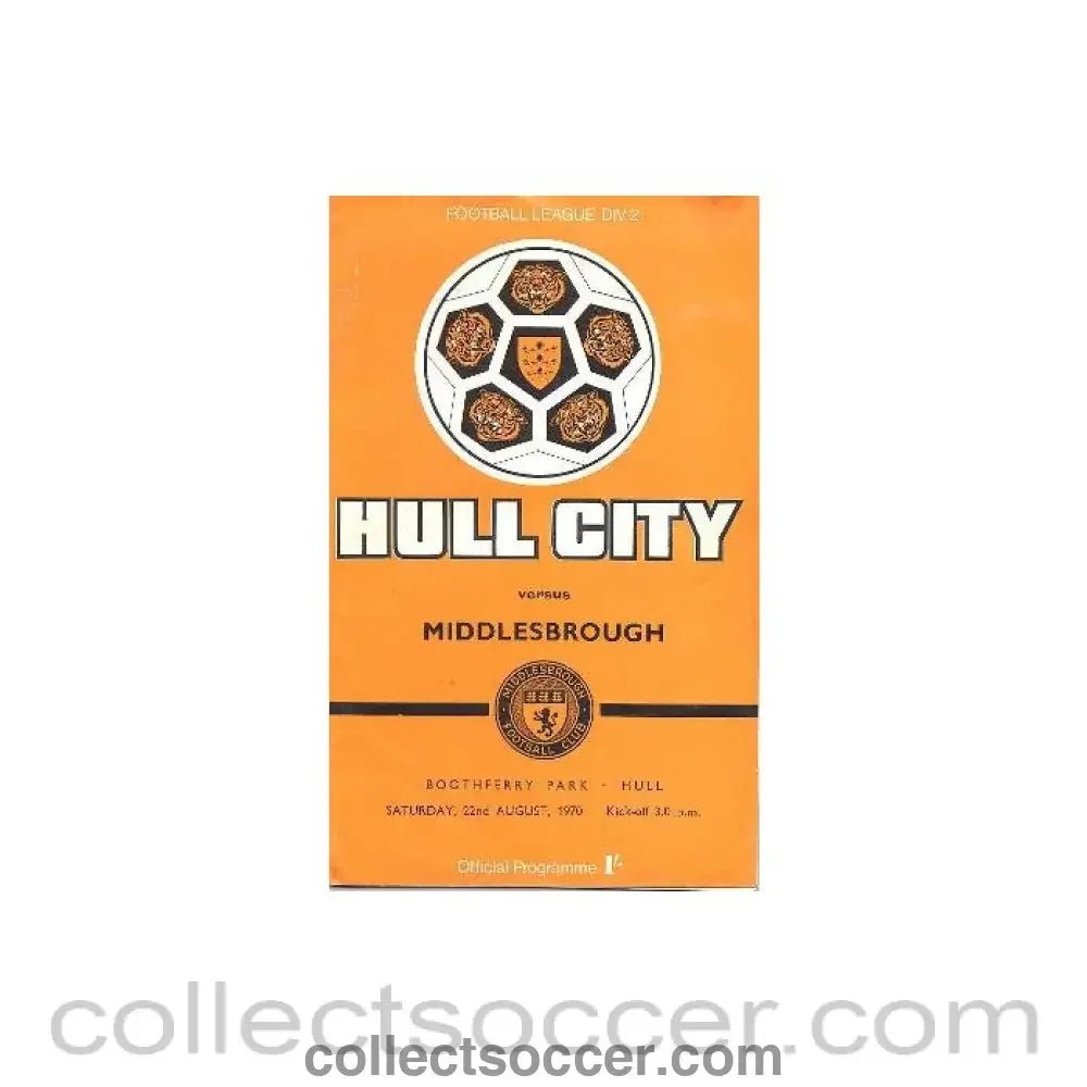 1970 - Hull City v Middlesbrough official programme 22/08/1970 Football League - Collect Soccer