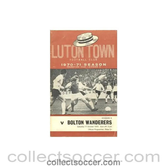 1970 - Luton Town v Bolton Wanderers official programme 17/10/1970 Football League - Collect Soccer