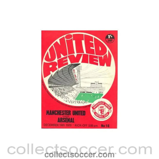 1970 - Manchester United v Arsenal official programme 19/12/1970 Football League - Collect Soccer