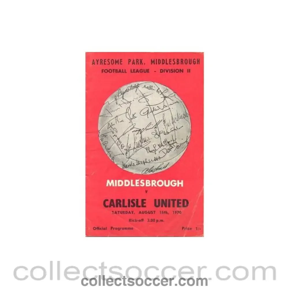 1970 - Middlesbrough v Carlisle United official programme 15/08/1970 Football League - Collect Soccer