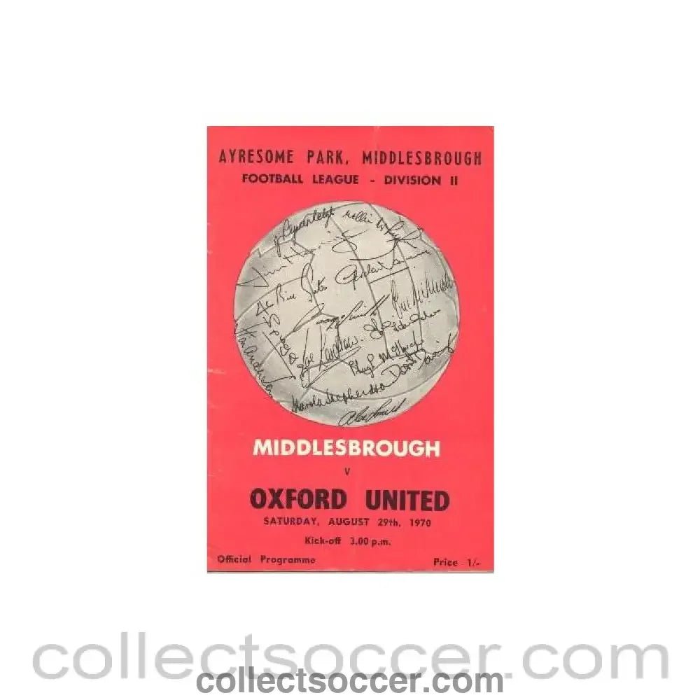 1970 - Middlesbrough v Oxford United official programme 29/08/1970 Football League - Collect Soccer