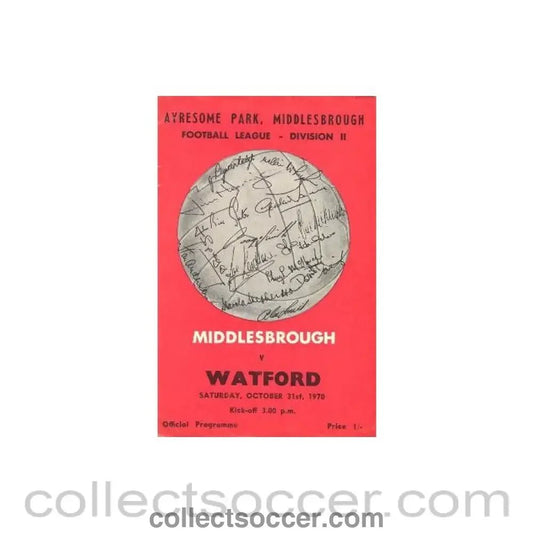 1970 - Middlesbrough v Watford official programme 31/10/1970 Football League - Collect Soccer