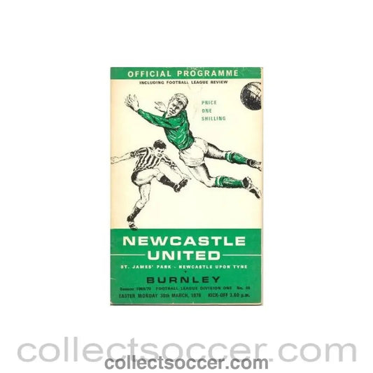 1970 - Newcastle United v Burnley official programme 30/03/1970 Football League - Collect Soccer