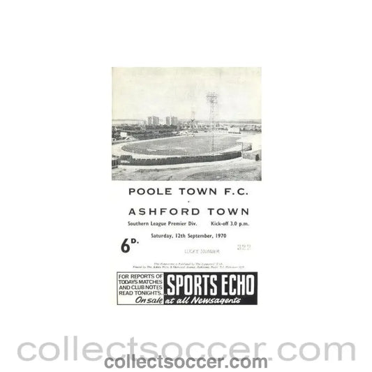 1970 - Poole Town v Ashford Town official programme 12/09/1970 - Collect Soccer