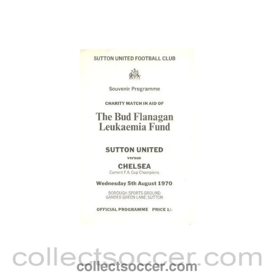 1970 - Sutton United vChelsea official programme 05/08/1970