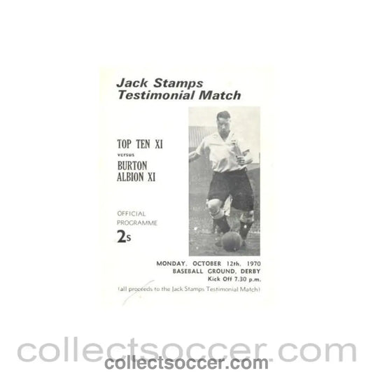1970 - Top Ten XI v Burton Albion XI official programme 12/10/1970 Jack Stamps Testimonial Match - Collect Soccer