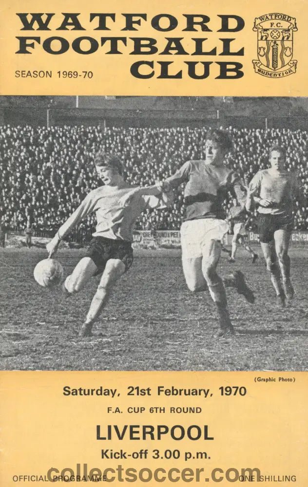 1970 - Watford v Liverpool FA Cup 6th Round official programme 21/02/1970 - Collect Soccer