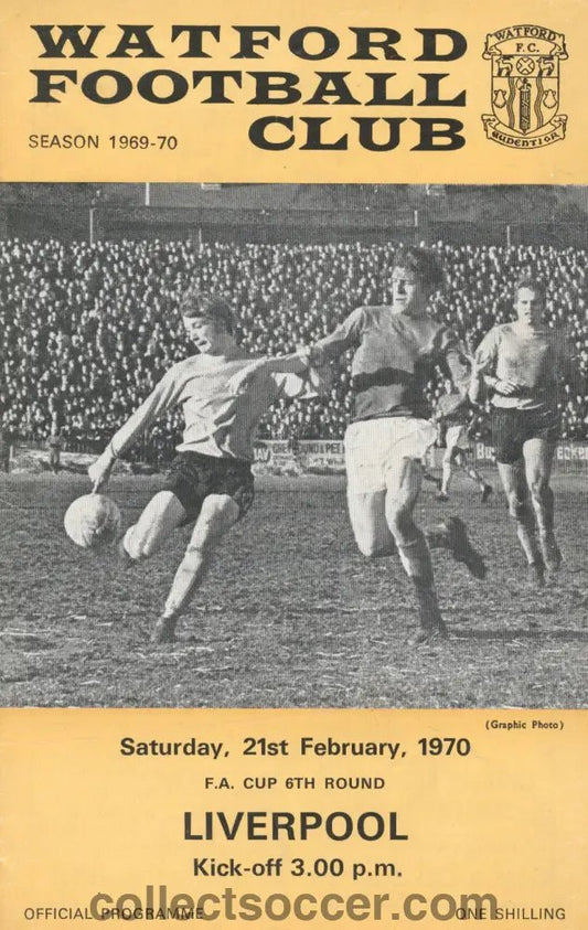 1970 - Watford v Liverpool FA Cup 6th Round official programme 21/02/1970 - Collect Soccer