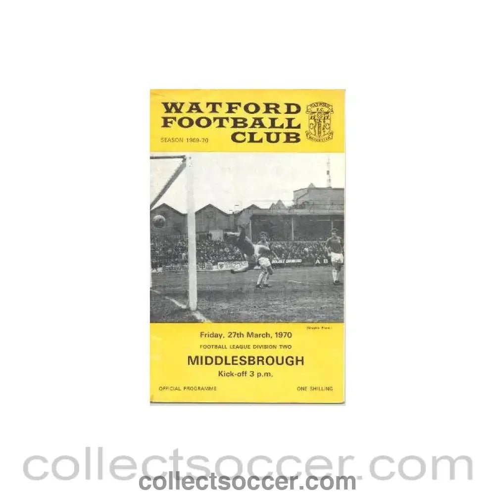 1970 - Watford v Middlesbrough official programme 27/03/1970 Football League - Collect Soccer