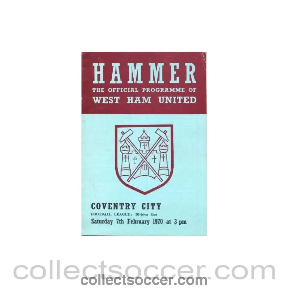 1970 - West Ham United v Coventry City official programme 07/02/1970 Football League - Collect Soccer