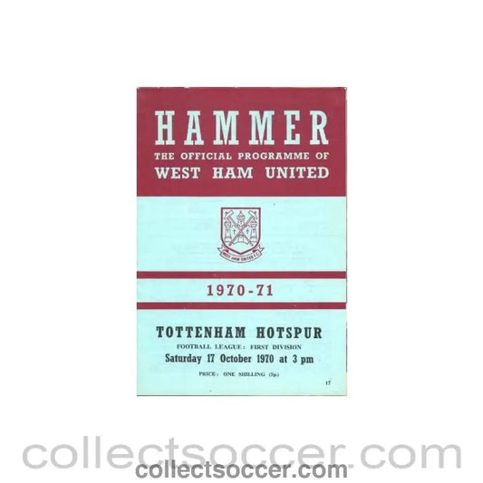 1970 - West Ham United v Tottenham Hotspur official programme 17/10/1970 Football League - Collect Soccer