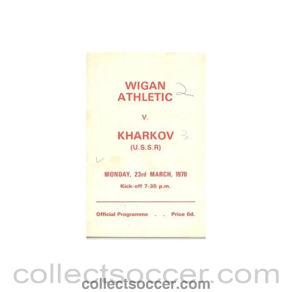 1970 - Wigan Athletic v Kharkov (U.S.S.R.) official programme 23/03/1970 Friendly - Collect Soccer