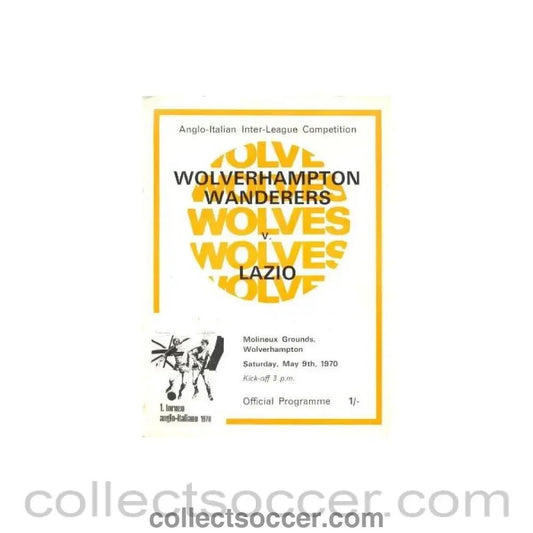 1970 - Wolverhampton Wanderers v Lazio official programme 09/05/1970 Anglo - Italian Inter - League Competition - Collect Soccer
