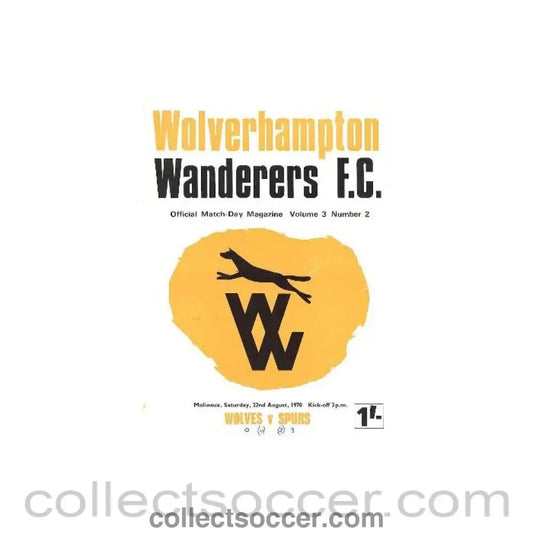 1970 - Wolverhampton Wanderers v Tottenham Hotspur official programme 22/08/1970 Football League - Collect Soccer