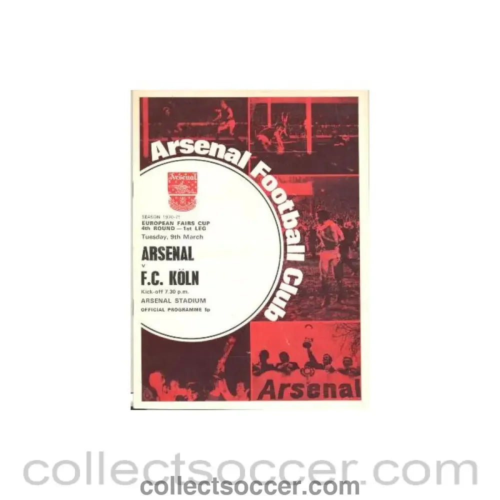1971 - Arsenal v Koln European Fairs Cup Semi - Final Fourth Round First Leg official programme 09/03/1971 - Collect Soccer