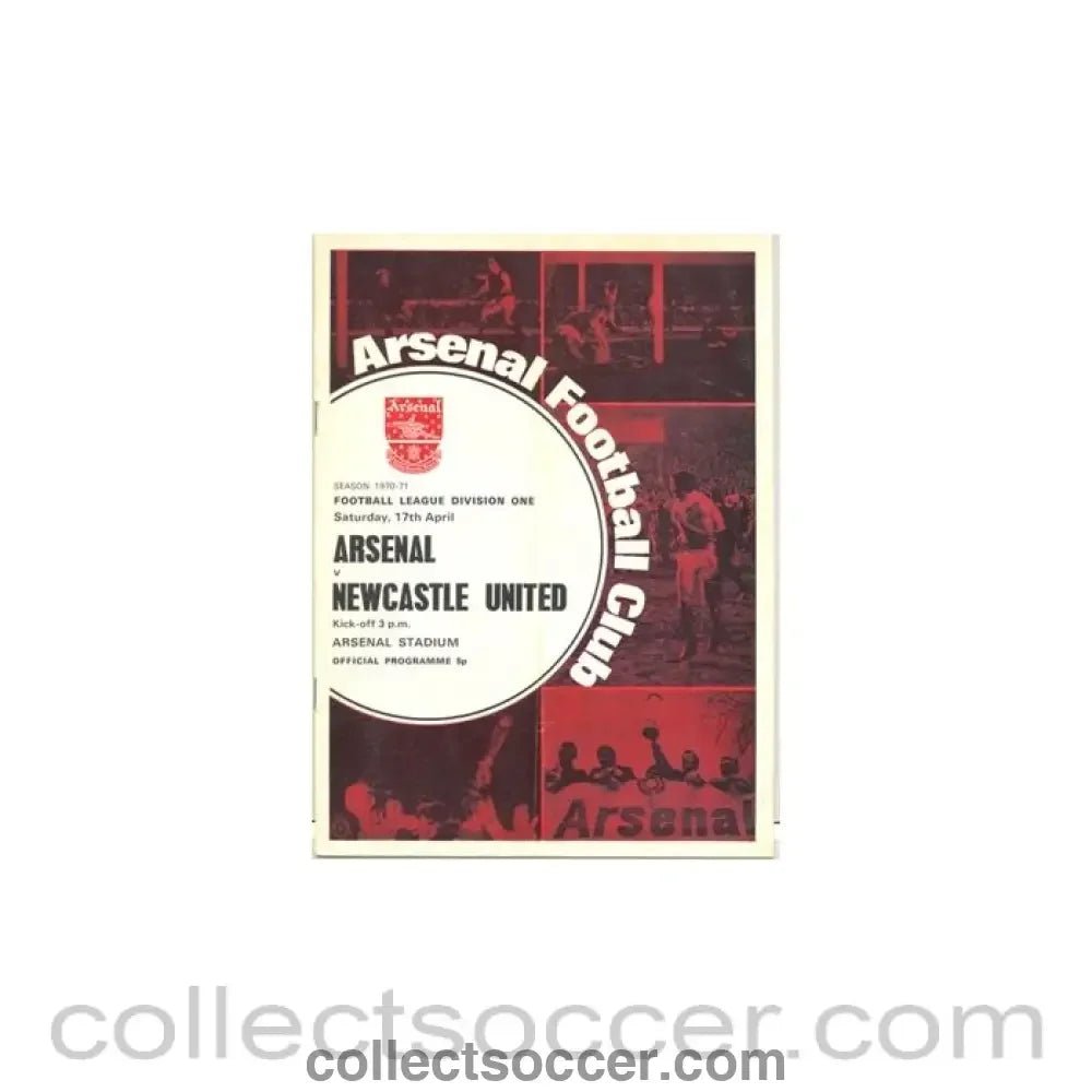 1971 - Arsenal v Newcastle United official programme 17/04/1971 - Collect Soccer