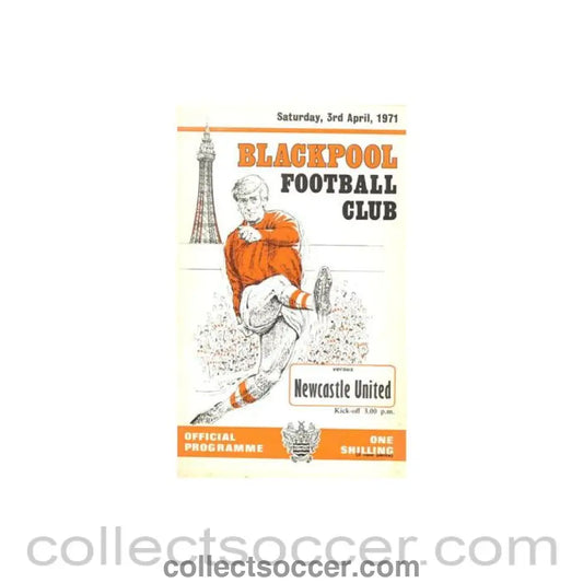 1971 - Blackpool v Newcastle United official programme 03/04/1971 Football League