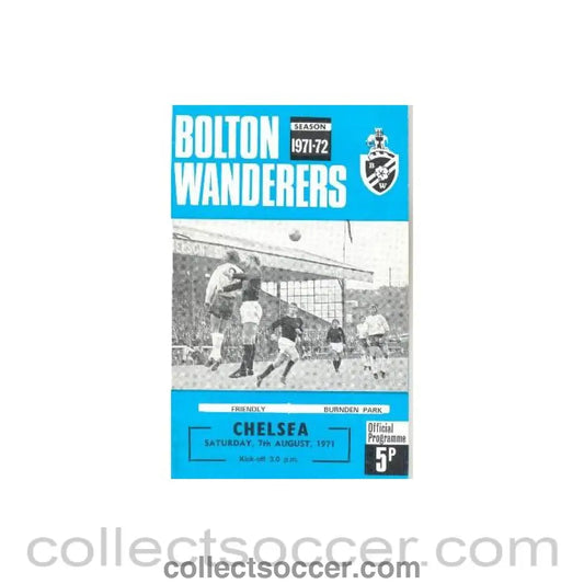 1971 - Bolton Wanderers vChelsea official programme 07/08/1971