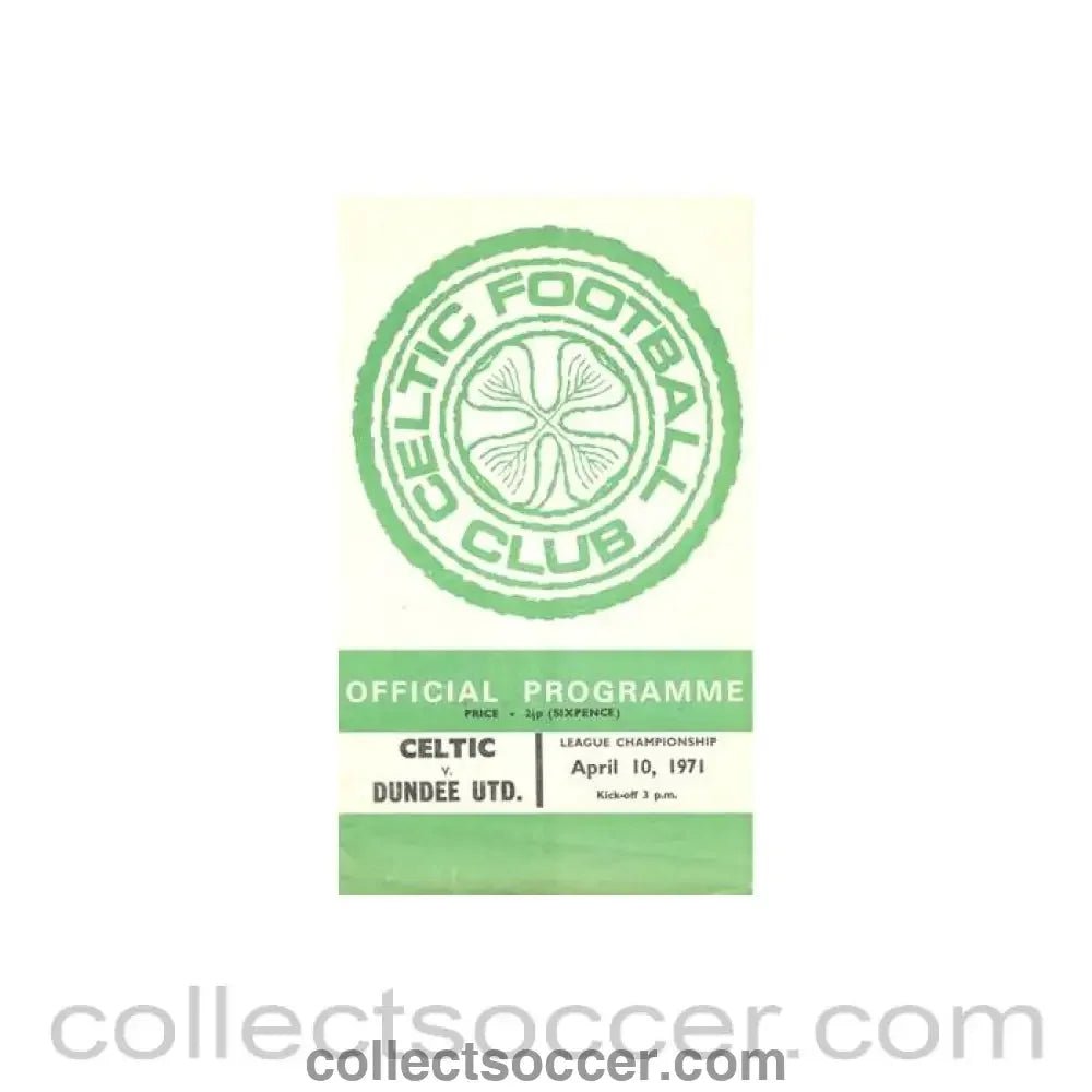 1971 - Celtic v Dundee United official programme 10/04/1971 Scottish League - Collect Soccer