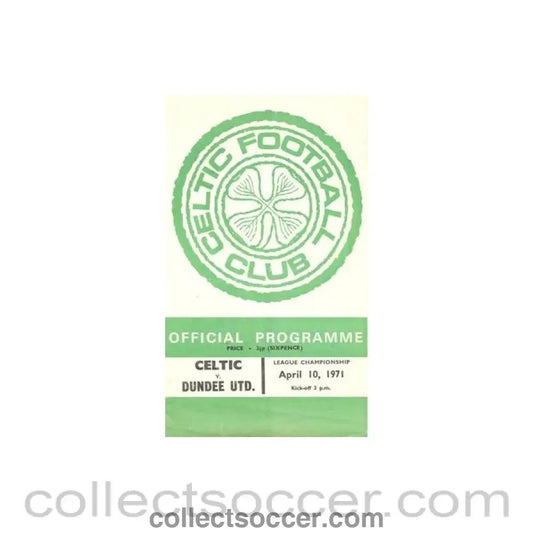 1971 - Celtic v Dundee United official programme 10/04/1971 Scottish League - Collect Soccer