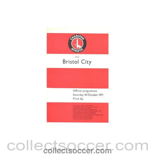 1971 - Charlton Athletic v Bristol City official programme 30/10/1971 Football League - Collect Soccer