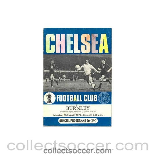 1971 - Chelsea v Burnley official programme 26/04/1971 Football League half price