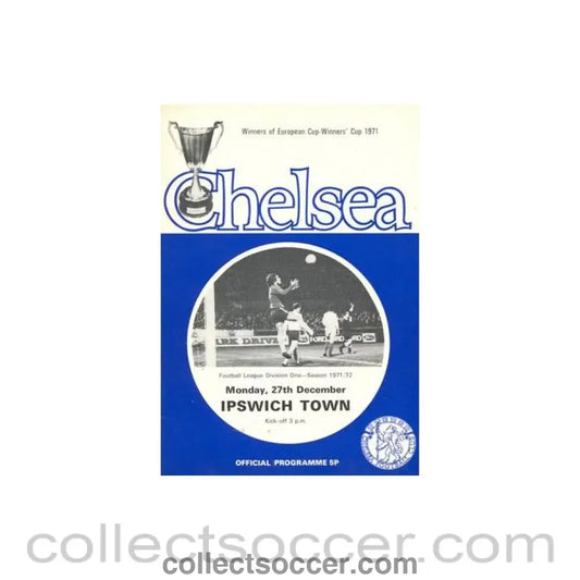 1971 - Chelsea v Ipswich Town official programme 27/12/1971 Football League token missing and hence half price