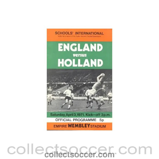 1971 England v Holland official programme 03/04/1971 Schools’ International at Wembley