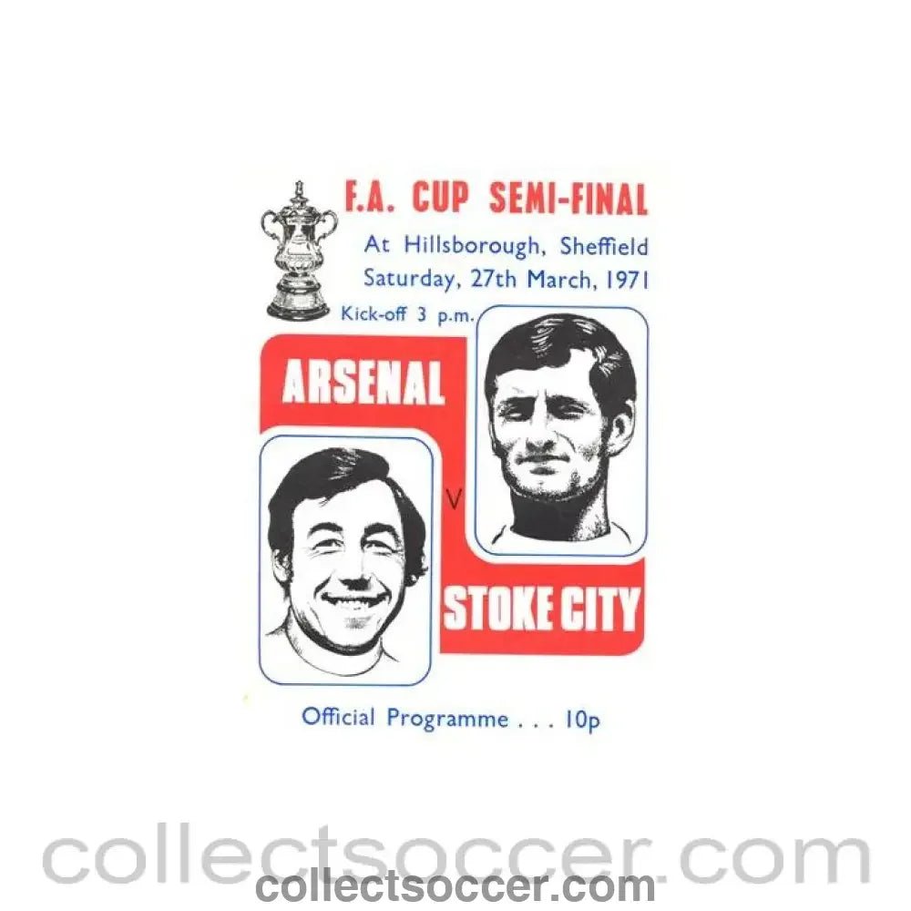 1971 FA Cup Semi - Final Arsenal v Stoke City official programme 27/03/1971 FA Cup Semi - Final - Collect Soccer