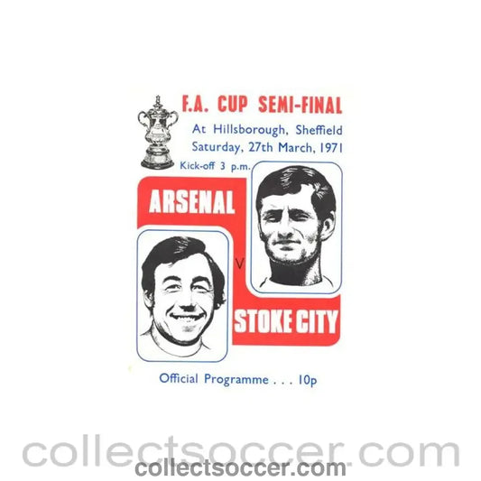 1971 FA Cup Semi-Final Arsenal v Stoke City official programme 27/03/1971 FA Cup Semi-Final