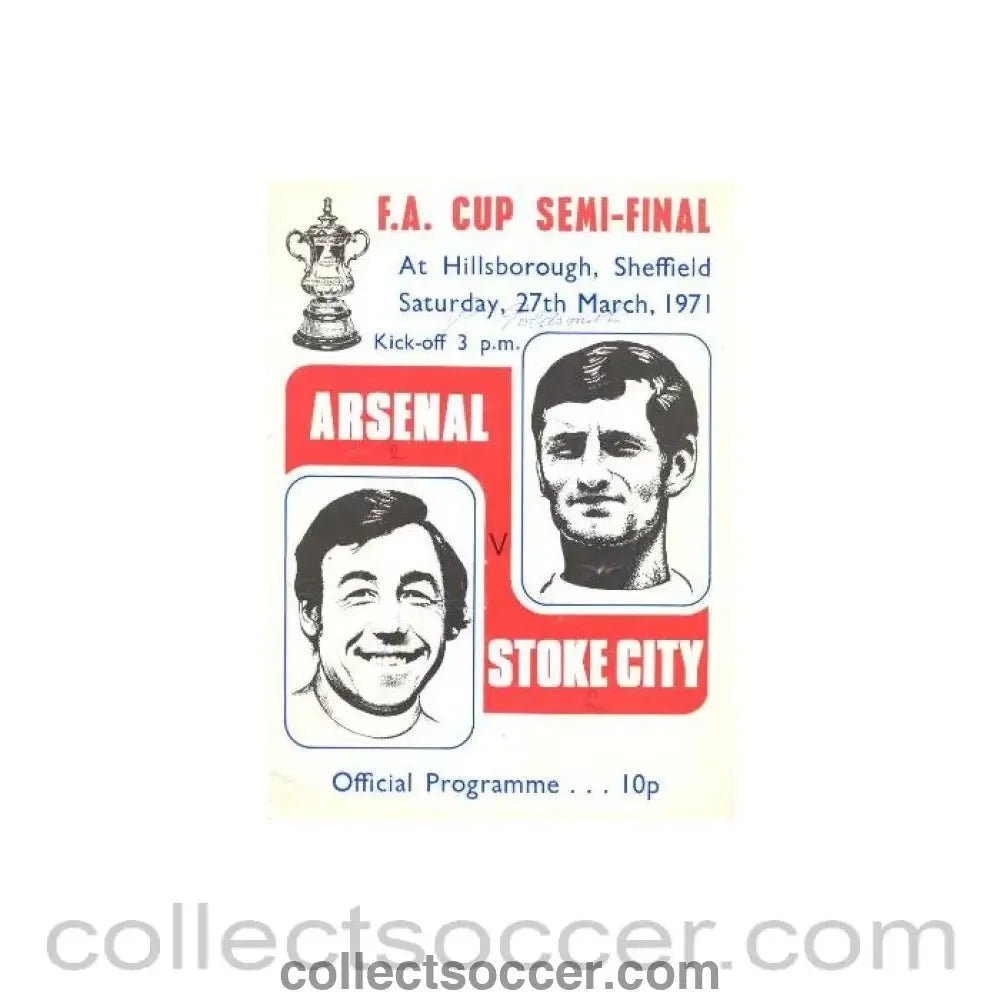 1971 FA Cup Semi - Final Arsenal v Stoke City official programme 27/03/1971 FA Cup Semi - Final, signed - Collect Soccer