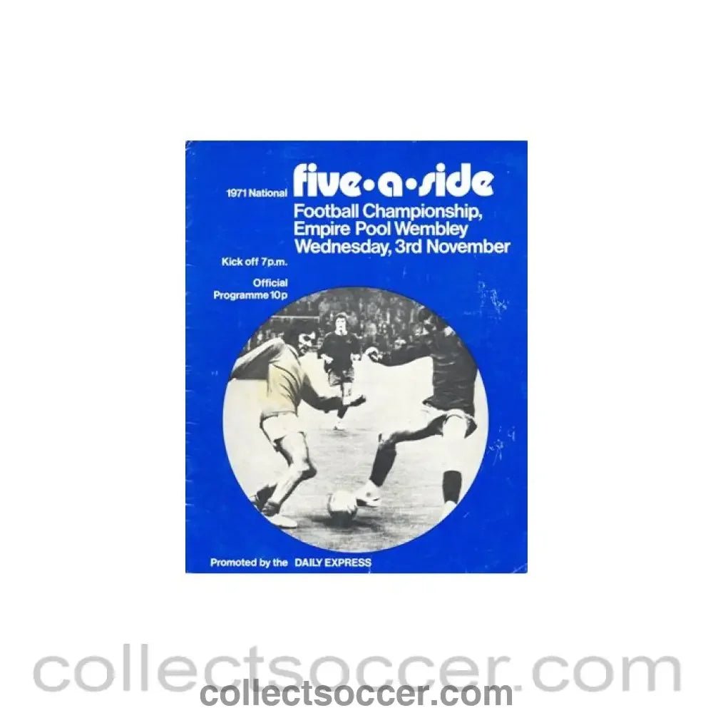 1971 Five - a - Side Daily Express official programme - Collect Soccer