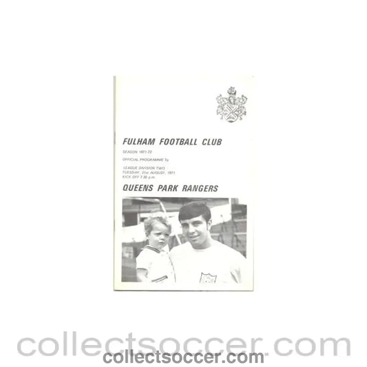1971 - Fulham v Queen's Park Rangers official programme 31/08/1971 - Collect Soccer