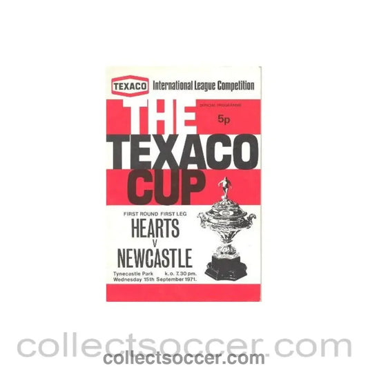 1971 - Heart of Midlothian v Newcastle United official programme 15/09/1971 Texaco Cup - Collect Soccer