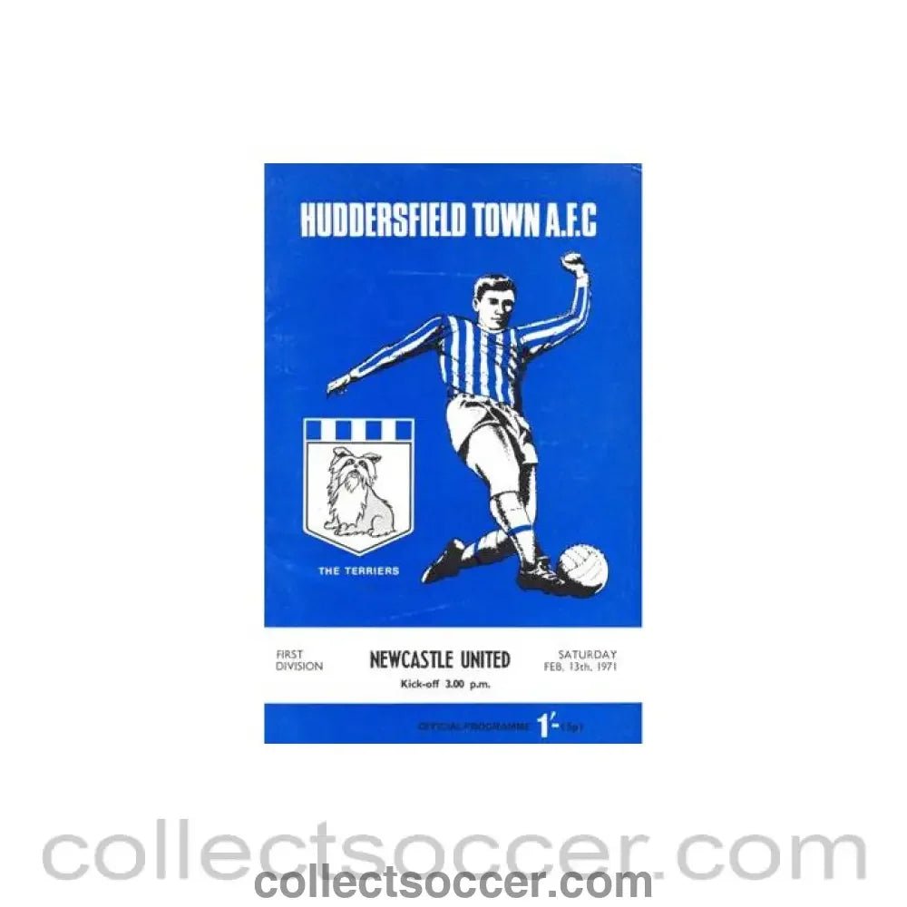 1971 - Huddersfield Town v Newcastle United official programme 13/02/1971 Football League - Collect Soccer
