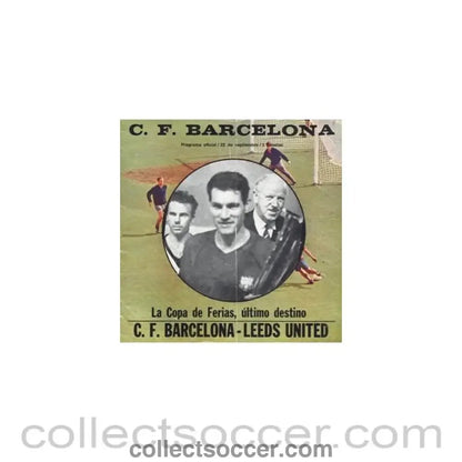 1971 Inter - Cities Fairs Cup Trophy Play - Off Official Programme and Ticket Barcelona v Leeds United - Collect Soccer