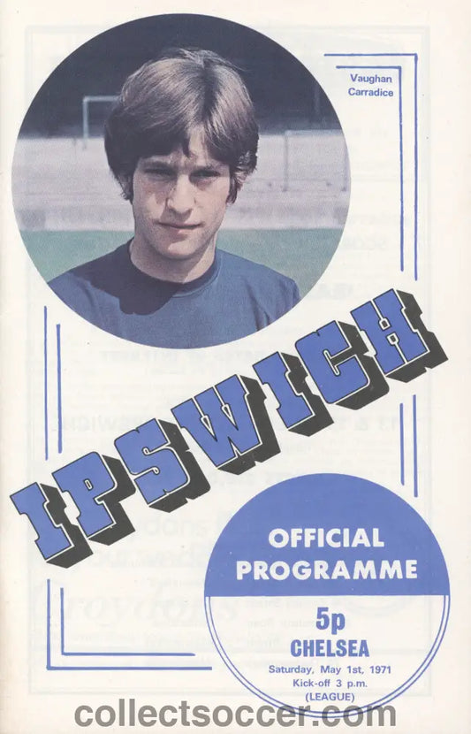 1971 Ipswich v Chelsea official programme 01/05/1971