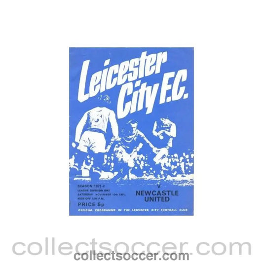 1971 - Leicester City v Newcastle United official programme 13/11/1971 Football League - Collect Soccer